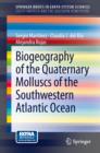 Image for Biogeography of the Quaternary Molluscs of the Southwestern Atlantic Ocean