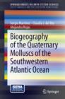 Image for Biogeography of the quaternary molluscs of the southwestern Atlantic Ocean