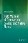 Image for Field manual of diseases on grasses and native plants