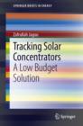 Image for Tracking solar concentrators: a low budget solution