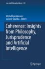 Image for Coherence: insights from philosophy, jurisprudence and artificial intelligence