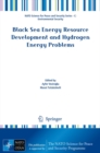Image for Black Sea Energy Resource Development and Hydrogen Energy Problems