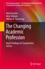 Image for The changing academic profession: major findings of a comparative survey : 1