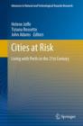 Image for Cities at risk: living with perils in the 21st century : volume 33
