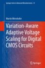 Image for Variation-aware adaptive voltage scaling for digital CMOS circuits : 41