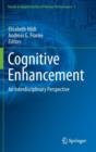 Image for Cognitive enhancement  : an interdisciplinary perspective