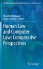 Image for Human Law and Computer Law: Comparative Perspectives