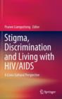 Image for Stigma, Discrimination and Living with HIV/AIDS