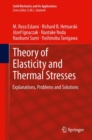 Image for Theory of elasticity and thermal stresses: explanations, problems and solutions