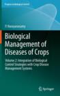 Image for Biological management of diseases of cropsVolume 2,: Integration of biological control strategies with crop disease management systems
