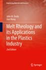 Image for Melt rheology and its applications in the plastics industry