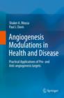 Image for Angiogenesis Modulations in Health and Disease