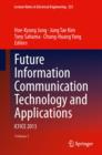 Image for Future Information Communication Technology and Applications