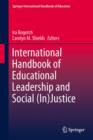 Image for International Handbook of Educational Leadership and Social (In)Justice
