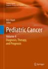 Image for Pediatric cancer: diagnosis, therapy, and prognosis : volume 4