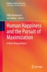 Image for Human happiness and the pursuit of maximization: is more always better? : 29