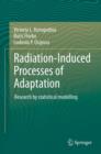 Image for Radiation-induced processes of adaptation  : research by statistical modelling
