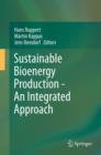Image for Sustainable Bioenergy Production - An Integrated Approach