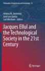 Image for Jacques Ellul and the technological society in the 21st century