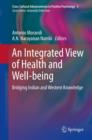 Image for An integrated view of health and well-being: bridging Indian and Western knowledge