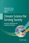 Image for Climate Science for Serving Society : Research, Modeling and Prediction Priorities