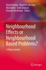 Image for Neighbourhood effects or neighbourhood based problems?: a policy context