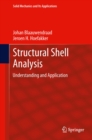 Image for Structural Shell Analysis: Understanding and Application : vol. 200