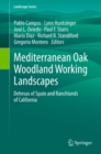 Image for Mediterranean Oak Woodland Working Landscapes: Dehesas of Spain and Ranchlands of California : Volume 16
