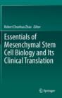 Image for Essentials of Mesenchymal Stem Cell Biology and Its Clinical Translation