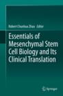 Image for Essentials of mesenchymal stem cell biology and its clinical translation