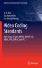 Image for Video coding standards : AVS China, H.264/MPEG-4 PART 10, HEVC, VP6, DIRAC and VC-1