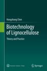 Image for Biotechnology of lignocellulose  : theory and practice