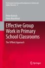 Image for Effective group work in primary school classrooms: the SPRinG approach : volume 8