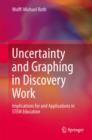 Image for Uncertainty and Graphing in Discovery Work