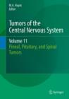 Image for Tumors of the central nervous system.: (Pineal, pituitary and spinal tumors)