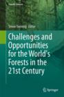 Image for Challenges and opportunities for the world&#39;s forests in the 21st century