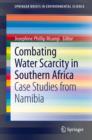 Image for Combating water scarcity in Southern Africa: case studies from Namibia