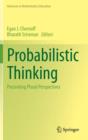 Image for Probabilistic thinking  : presenting plural perspectives