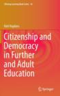 Image for Citizenship and Democracy in Further and Adult Education