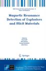 Image for Magnetic resonance detection of explosives and illicit materials