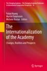 Image for The internationalization of the academy: changes, realities and prospects