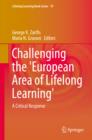 Image for Challenging the &#39;European Area of Lifelong Learning&#39;: a critical response