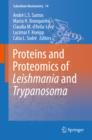 Image for Proteins and proteomics of &#39;Leishmania&#39; and &#39;Trypanosoma&#39;