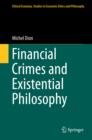 Image for Financial crimes and existential philosophy