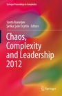 Image for Chaos, complexity and leadership 2012