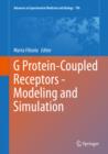 Image for G protein-coupled receptors: modeling and simulation