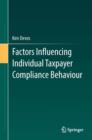 Image for Factors influencing individual taxpayer compliance behaviour