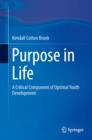 Image for Purpose in life: a critical component of optimal youth development