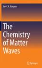Image for The Chemistry of Matter Waves