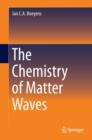 Image for The chemistry of matter waves